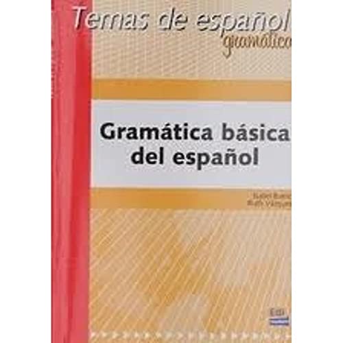 9788489756137: Gramtica bsica del espaol: Gramatica basica del espanol (Temas de Espaol)
