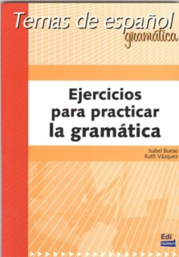 9788489756151: Ejercicios para practicar la gramtica (Temas de Espaol)