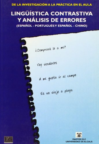 Linguistica contrastiva y analisis de errores.(Español, portugues y español, chino)