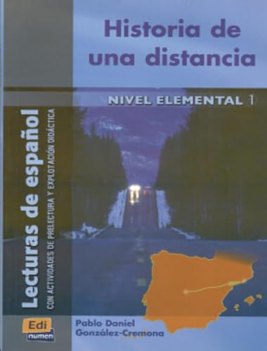 9788489756380: Historia de una distancia: 0000 (Lecturas de espaol para jvenes y adult)