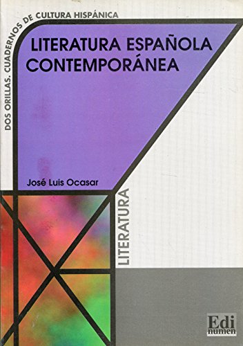 Imagen de archivo de Literatura espaola contempornea (Dos Orillas / Two Edges) (Spanish Edition) a la venta por GF Books, Inc.