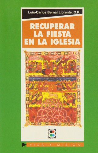 9788489761414: Recuperar la fiesta de la Iglesia (Vida y Misin) (Spanish Edition)