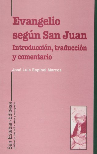 9788489761476: Evangelio segn San Juan: Introduccin, traduccin y comentario (Horizonte dos mil) (Spanish Edition)