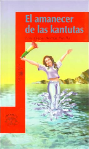 Imagen de archivo de El Amanecer De Las Kantutas (4-6) (Spanish Edition) a la venta por Wonder Book