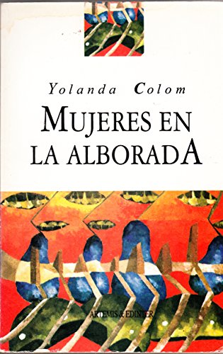 Beispielbild fr MUJERES EN LA ALBORADA. Guerrilla y participaci�n femenina en Guatemala, 1973-1976. Testimonio zum Verkauf von Wonder Book