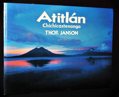 Stock image for Atitlan: Chichicastenango for sale by Better World Books