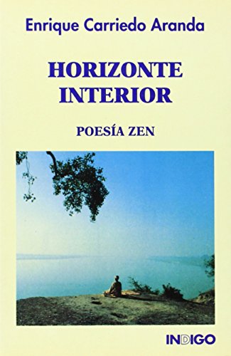 Beispielbild fr Horizonte interior: poesa zen zum Verkauf von AG Library