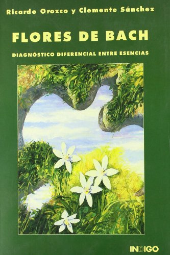 Imagen de archivo de Flores de Bach : diagnstico diferencial entre esencias a la venta por medimops