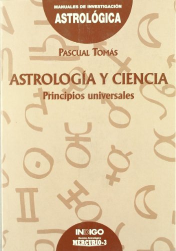 Beispielbild fr Astrologa y ciencia: principios universales zum Verkauf von AG Library