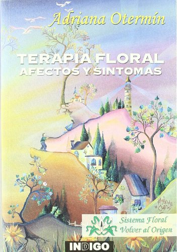 9788489768611: Terapia floral : afectos y sntomas