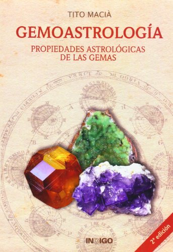 9788489768628: Gemoastrologia - Propiedaddes Astrologicas De Las Gemas