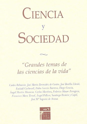 9788489770447: Ciencia y sociedad 2. Grandes temas de las ciencias de la vida (SIN COLECCION)