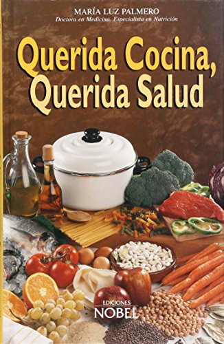 Stock image for Querida cocina, querida salud for sale by LibroUsado | TikBooks