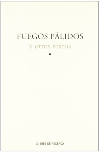 Imagen de archivo de FUEGOS PALIDOS a la venta por Iridium_Books