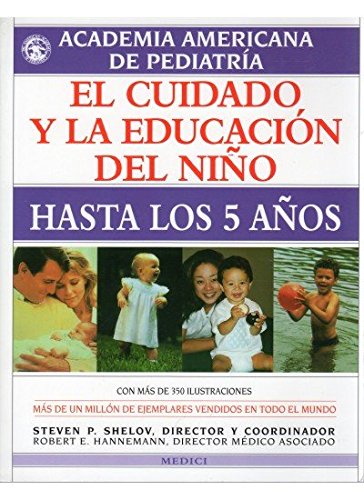 Beispielbild fr El cuidado y la educacin del nio hasta los 5 aos (NIOS Y ADOLESCENTES) zum Verkauf von medimops