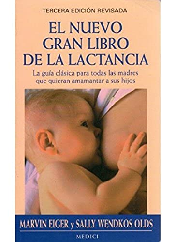 Stock image for El Nuevo Gran Libro de la Lactancia for sale by Hamelyn