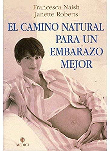 9788489778436: EL CAMINO NATURAL PARA UN EMBARAZO MEJOR