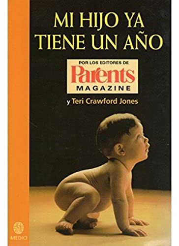 9788489778481: MI HIJO YA TIENE UN AO (NIOS Y ADOLESCENTES) (Spanish Edition)