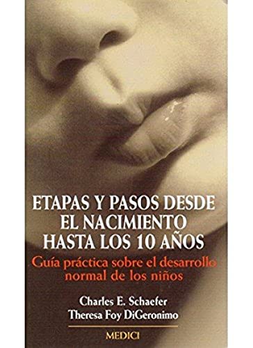 Beispielbild fr Etapas y pasos desde el nacimiento hasta los 10 aos (NIOS Y ADOLESCENTES) zum Verkauf von medimops