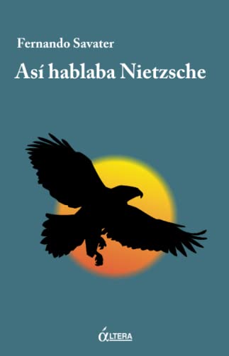 Asi hablaba Nietzsche (Spanish Edition) (9788489779761) by Savater, Fernando