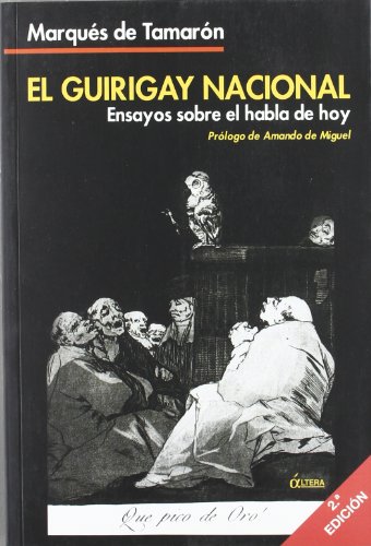 Imagen de archivo de El Guirigaynacional a la venta por Hamelyn