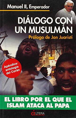 Imagen de archivo de Diálogo con un musulmán : el libro por el que el islam ataca al Papa a la venta por Hamelyn