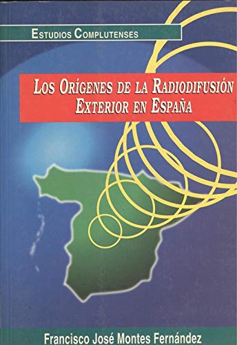 Beispielbild fr Los orgenes de la radiodifusin exterior en Espaa. zum Verkauf von Librera PRAGA