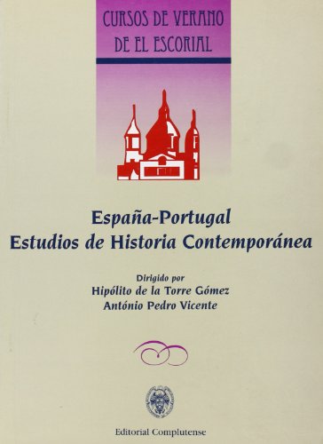 Imagen de archivo de ESPAA-PORTUGAL. ESTUDIOS DE HISTORIA CONTEMPORNEA a la venta por TERAN LIBROS