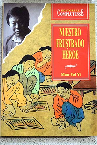 9788489784499: NUESTRO FRUSTRADO HEROE (SIN COLECCION)
