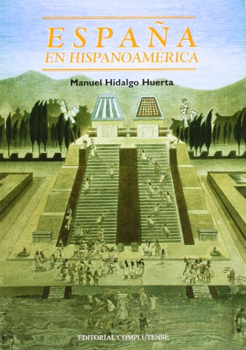 9788489784611: Espana en hispanoamerica / Spain in the Latin American (Spanish Edition)