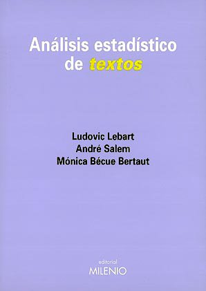 Stock image for Anlisis estadstico de textos (EducaLbart, Ludovic; Salem, Andr; B for sale by Iridium_Books