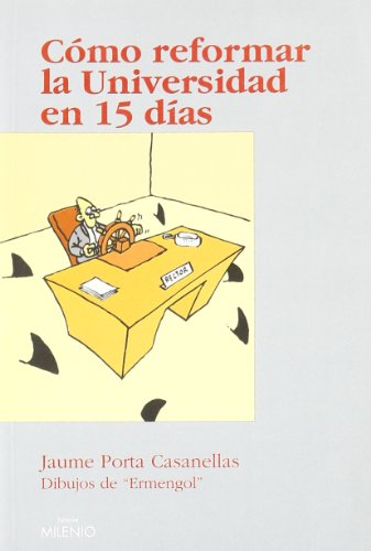 Imagen de archivo de Cmo reformar la Universidad en 15 das a la venta por LibroUsado  |  Tik Books SO