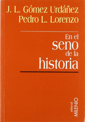 9788489790704: En el seno de la historia