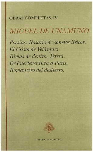 9788489794276: Poesas Rosario de sonetos lricos El Cristo de Velzquez Rimas de dentro Teresa De Fuerteventura a Pars Romancero del destierro: 89 (Obra completa)