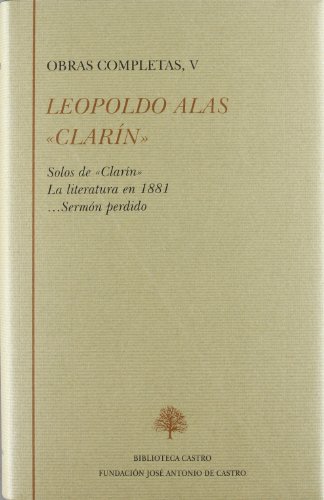 Imagen de archivo de Solos de "Clarn" ; La literatura en 1881 ; --Sermn perdido a la venta por AG Library