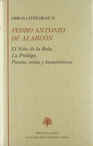 Pedro Antonio de Alarcón: Obras literarias (Tomo II)