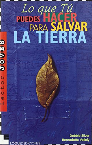 9788489804128: Lo que t puedes hacer para salvar la Tierra (Lector Joven)