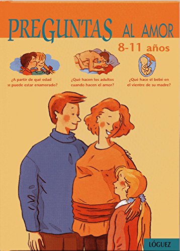 Stock image for Preguntas al amor, 8-11 aos (Spanish Edition) for sale by Releo