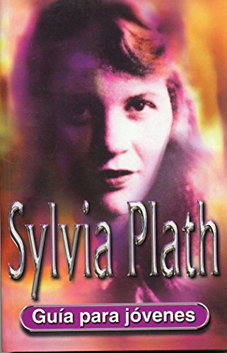 9788489804463: Sylvia Plath (Gua para jvenes)