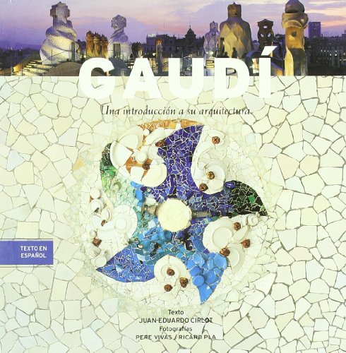 9788489815575: Gaudi: Una introduccion a su arquitectura