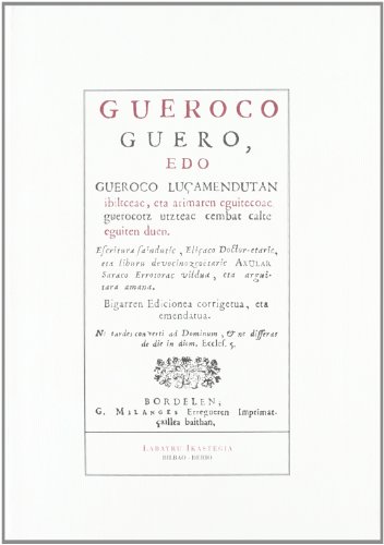 Imagen de archivo de Gueroco guero. bigarren edicionea corrigetua, eta emendatua a la venta por Iridium_Books