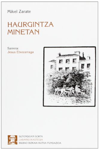 9788489816404: Haurgintza Minetan (Sutondoan)