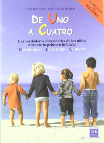 Imagen de archivo de De uno a cuatro (vivir con niños) (Spanish Edition) a la venta por Once Upon A Time Books