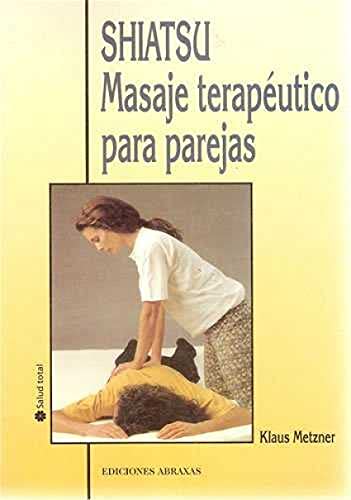 Beispielbild fr Shiatsu masaje teraputico para parejas zum Verkauf von medimops