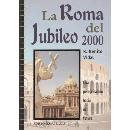 9788489832831: LA ROMA DEL JUBILEO 2000.