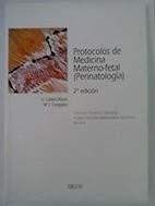 9788489834866: Protocolos de medicina materno fetal: (perinatologa)