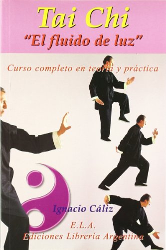 Stock image for Tai chi, el fluido de luz for sale by medimops