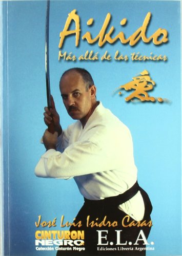 Imagen de archivo de Aikido ms all de las tcnicas a la venta por Moshu Books