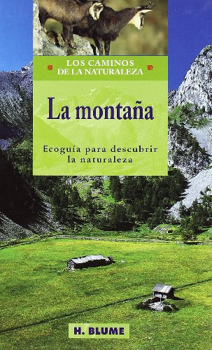 Stock image for La montaa : ecogua para descubrir la naturaleza for sale by Ammareal