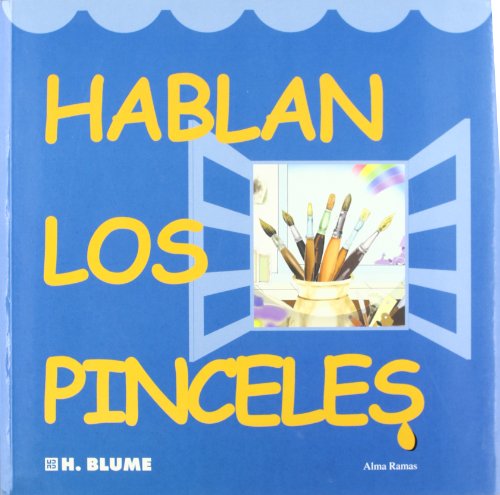 Beispielbild fr Hablan los pinceles (Artes, tcnicas y mtodos, Band 58) zum Verkauf von medimops